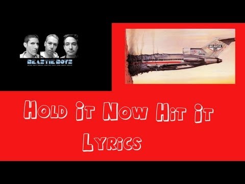 download lagu mp3 mp4 Beastie Boys Hold It Now Hit It Lyrics, download lagu Beastie Boys Hold It Now Hit It Lyrics gratis, unduh video klip Beastie Boys Hold It Now Hit It Lyrics