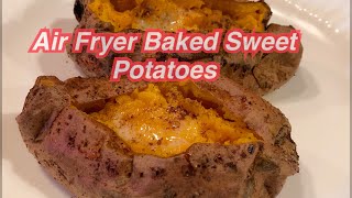 How to make Air Fryer Baked Sweet Potatoes!