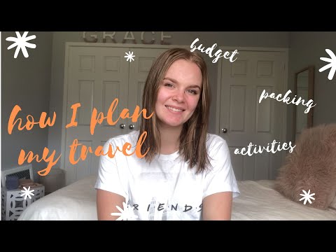 How I Plan My Travel