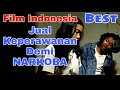 Film Indonesia Terbaru 2020 Perdagangan Narkoba Di Kalangan Remaja