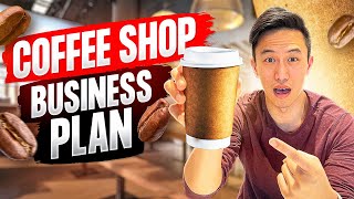 How To EASILY Write A Coffee Shop Business Plan [Step-by-Step] | Start A Coffee Shop Business 2022