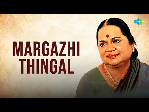 Margazhi Thingal | M.L. Vasanthakumari | Carnatic Classical Music