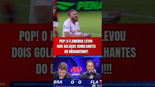 FLAMENGO É HUMILHADO E LEVA DOIS GOLAÇOS DO BRAGANTINO! OLHA ISSO!