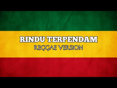 Rindu Terpendam Reggae Version | Reggae terbaru 2020
