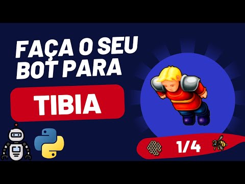 Faça seu próprio bot com python para o TIBIA 1/4