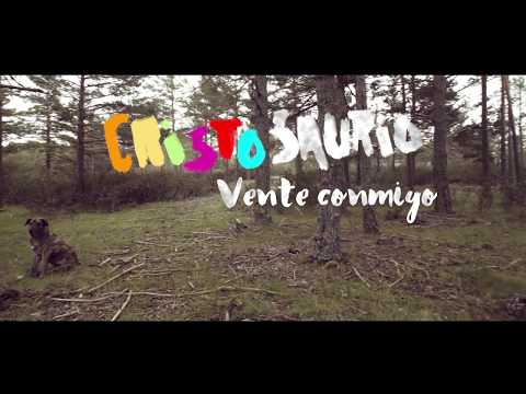 Cristosaurio - Vente Conmigo [Videoclip Oficial]
