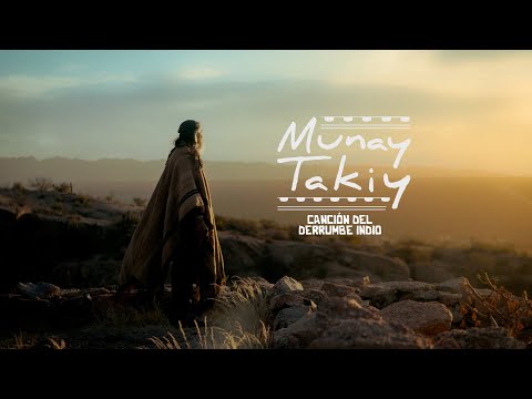 Canción del Derrumbe Indio -  Munay Takiy feat Mili Vallejos y Alejandro Salvatto