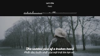 [Lyrics+Vietsub] Feist - Let It Die