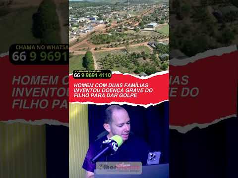 HOMEM INVENTA DOENÇA GRAVE DO FILHO, TIRA MAIS DE R$ 160 MIL DA NAMORADA E DA SOGRA