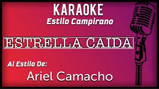Estrella Caida - KARAOKE - Estilo Campirano