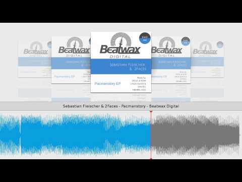 Sebastian Fleischer & 2Faces - Pacmanstory - Beatwax Digital