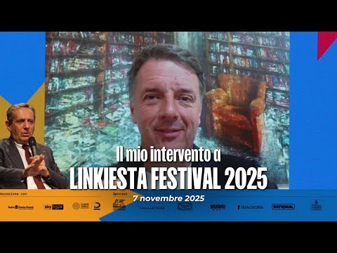 Matteo Renzi a Linkiesta Festival 2025: La Casa Riformista | 7/11/2025