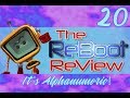 The ReBoot ReView 20 NullZilla