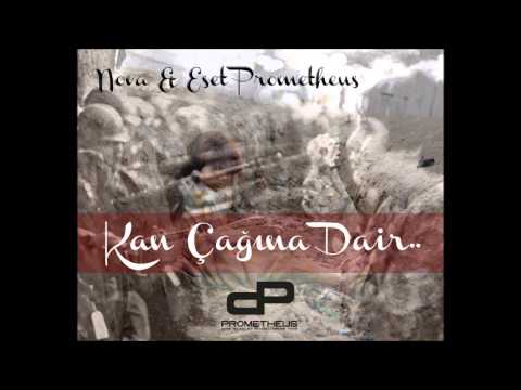 Nova - Kan Çağına Dair (ft EseT-X)
