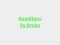 Drake Headlines Lyrics