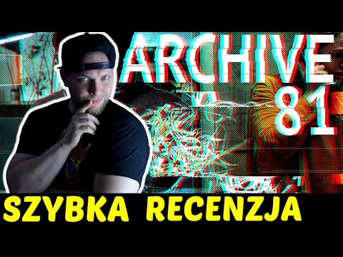 Archiwum 81 (Netflix) ★SzybkieRecenzje