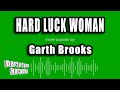 Garth Brooks Hard Luck Woman Karaoke Version