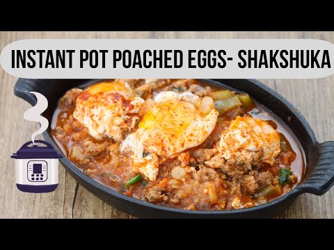 Instant Pot Easy Shakshuka- Poached Eggs in Ground...