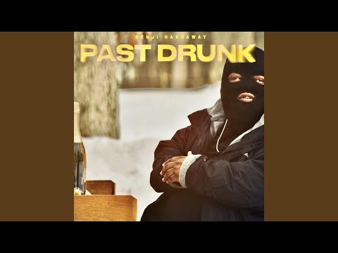 Past Drunk