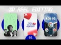 3D Reel Editing In Alight Motion Part 1