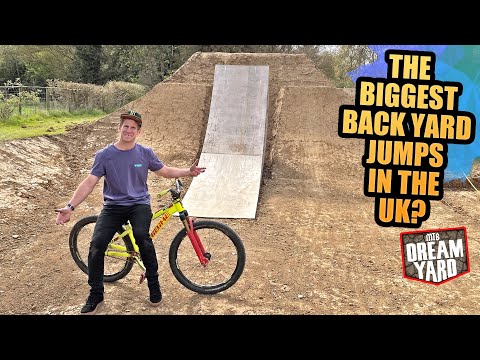 MTB DREAM YARD - BUILDING THE BIGGEST BACK YARD JUMPS IN THE UK?