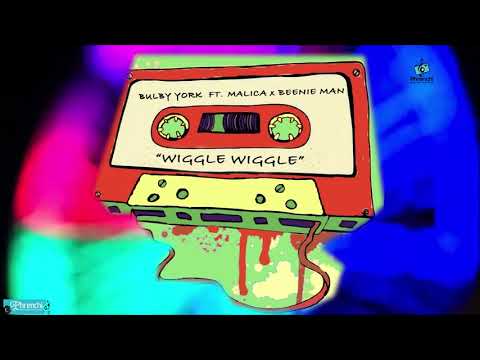 Bulby York ft. Malica & Beenie Man - Wiggle Wiggle
