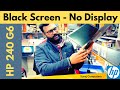 Black Screen No Display HP 240 G6 Notebook PC HP Laptop Service Center In Delhi NCR
