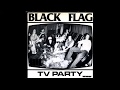 Black Flag -TV Party B/W I've Got To Run & My Rules