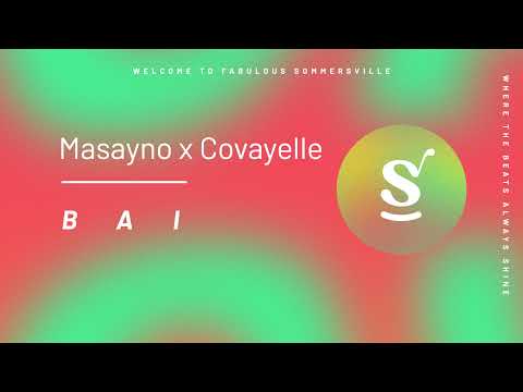 Masayno X Covayelle - Bai