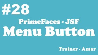 PrimeFaces - JSF Tutorial || Menu Button in PrimeFaces using Netbeans IDE || Part-28