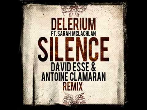 Delerium Feat. Sarah McLachlan - Silence (David Esse & Antoine Clamaran Remix)