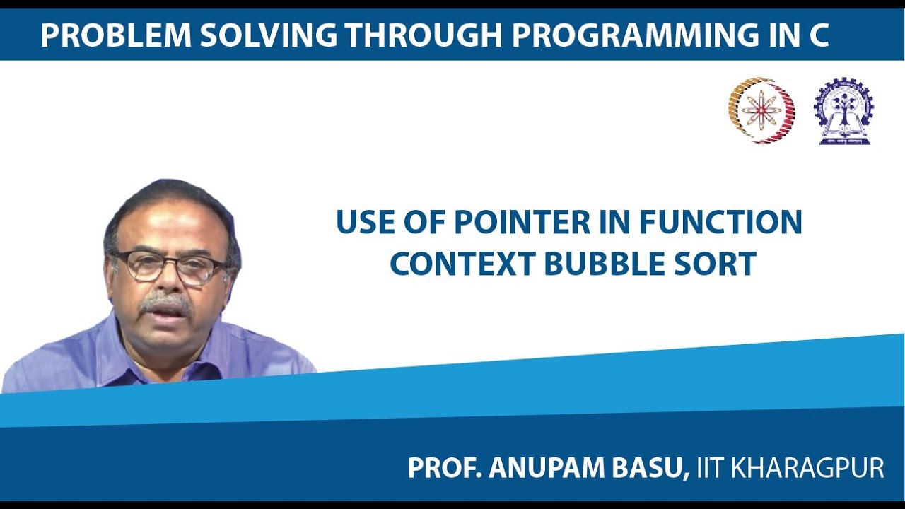 Use of Pointer in Function Context Bubble Sort