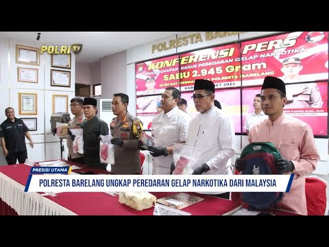 POLRESTA BARELANG UNGKAP PEREDARAN GELAP NARKOTIKA DARI MALAYSIA