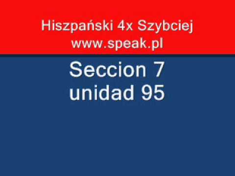 Spanish Lesson Seccion7 unidad95 - Direct Method Speak.pl