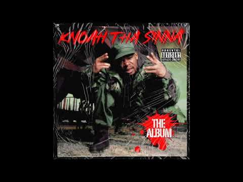 Knoah Tha Sinna – Bless You Like Knoah