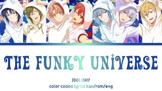 Download lagu IDOLiSH7 - THE FUNKY UNIVERSE (color coded lyrics) mp3