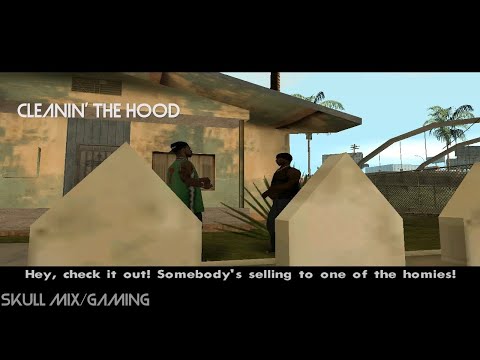 Cleanin' The Hood - GTA San Andreas #3