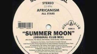 Africanism All Stars - Summer Moon (Original Club Mix)