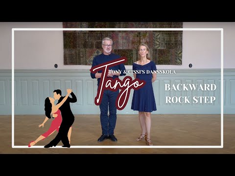 Tango 10 - Backward Rock Step - Tony & Cissi's Dansskola