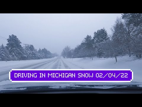 DRIVING IN MICHIGAN SNOWSTORM 02/04/22