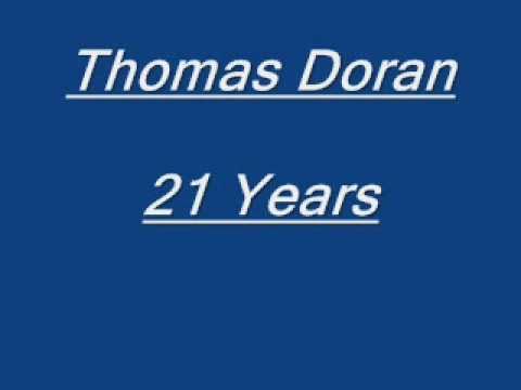 Thomas Doran - 21 Years