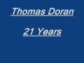 Thomas Doran 21 Years