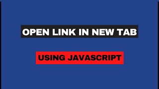 Open Link in New Tab using JavaScript