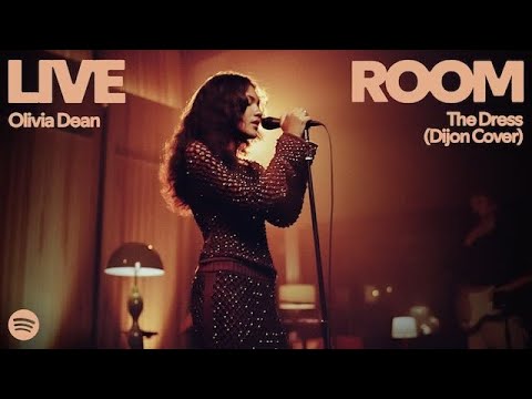 Olivia Dean - The Dress (Dijon Cover) (Live) | Spotify Live Room