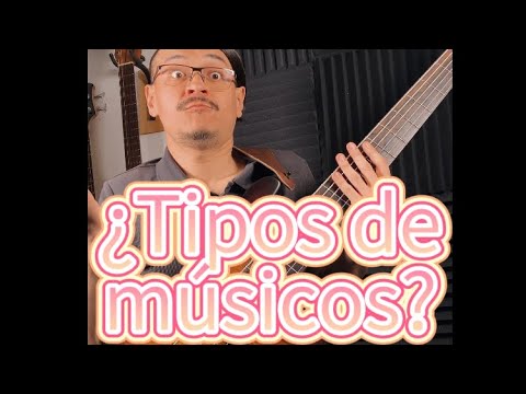 ¿Tipos de músicos?