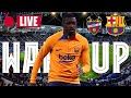?  LEVANTE - BARÇA| WARM UP LIVE ⚽