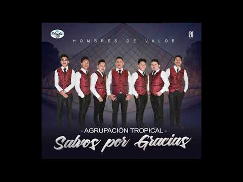 TE DOY GRACIAS: Agrupación Tropical Salvos por gracia.