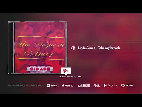 Linda Jones - Take my breath away | Um Toque de Amor (Volume 1)