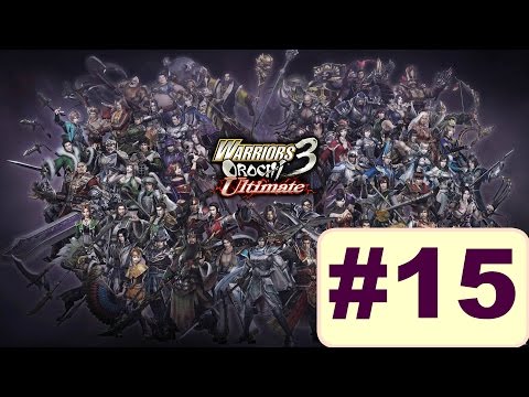 Angela Gamergirl Plays Warriors Orochi 3 Ultimate Part 15