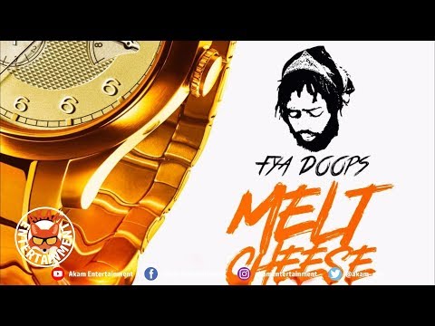 Fya Doops - Melt Cheese [1Option Riddim] June 2019